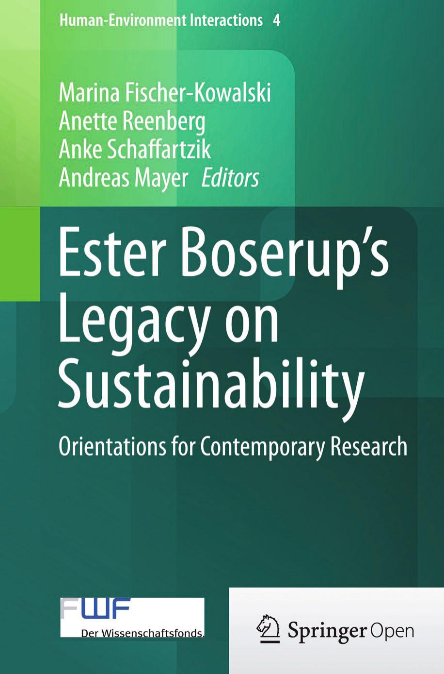 Ester Boserups Legacy On Sustainability Marina Fischerkowalski Anette Reenberg Anke Schaffartzik Andreas Mayer