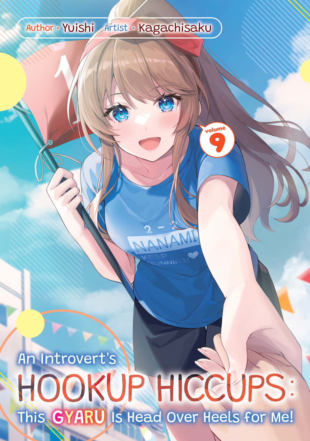 An Introverts Hookup Hiccups This Gyaru Is Head Over Heels For Me Volume 9 Yuishi