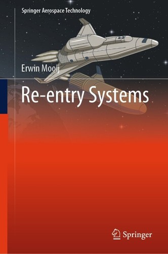 Reentry Systems 1st Edition Erwin Mooij