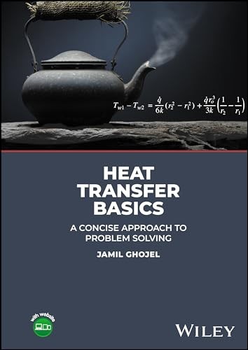 Heat Transfer Basics A Concise Approach To Problem Solving 1st Edition Jamil Ghojel