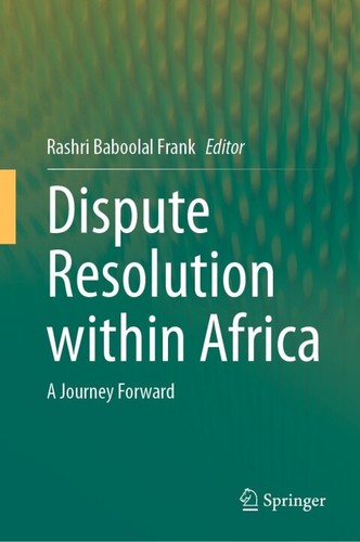 Dispute Resolution Within Africa 3rd Edition Sonya Sharififard