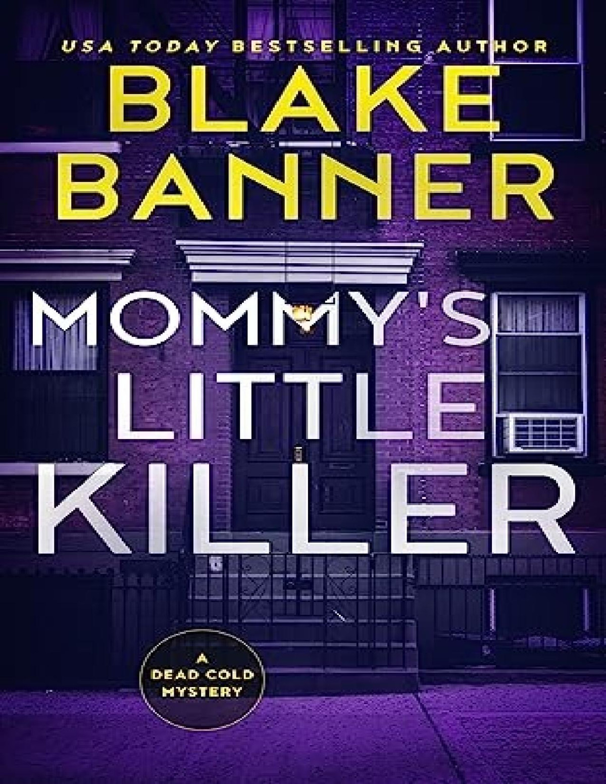 Dead Cold Mystery 22 Mommys Little Killer Blake Banner