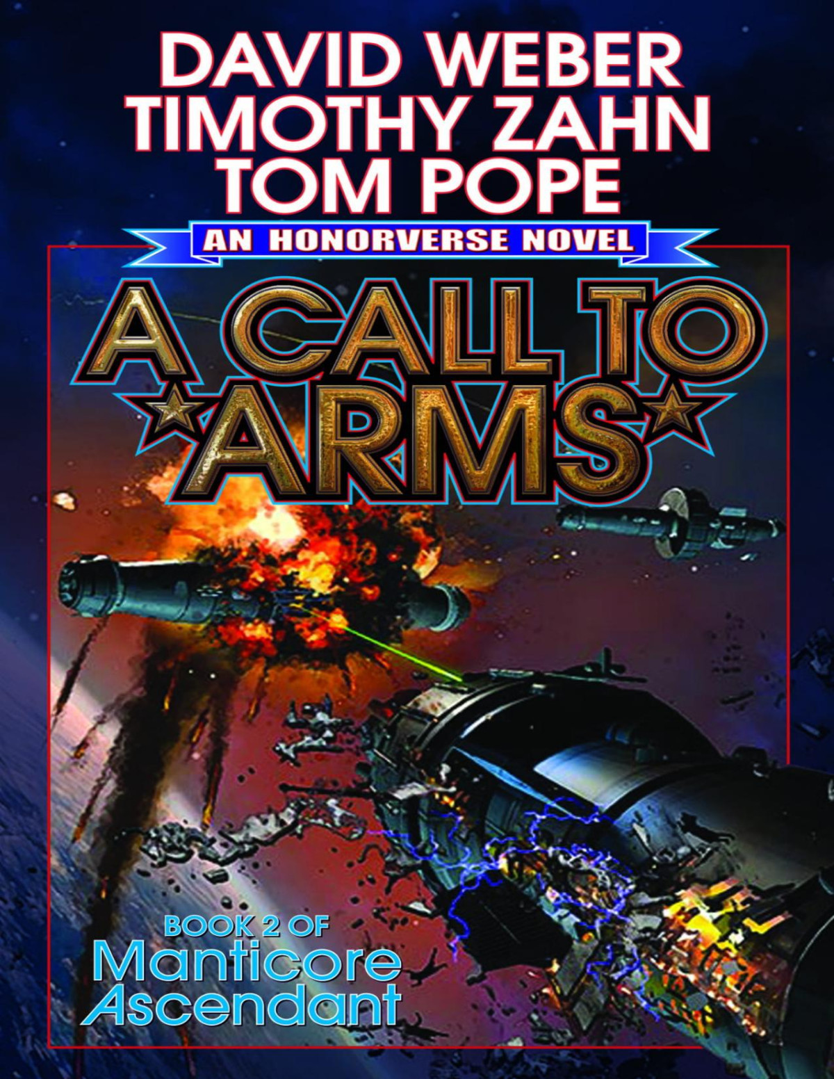 A Call To Arms David Weber Timothy Zahn Thomas Pope