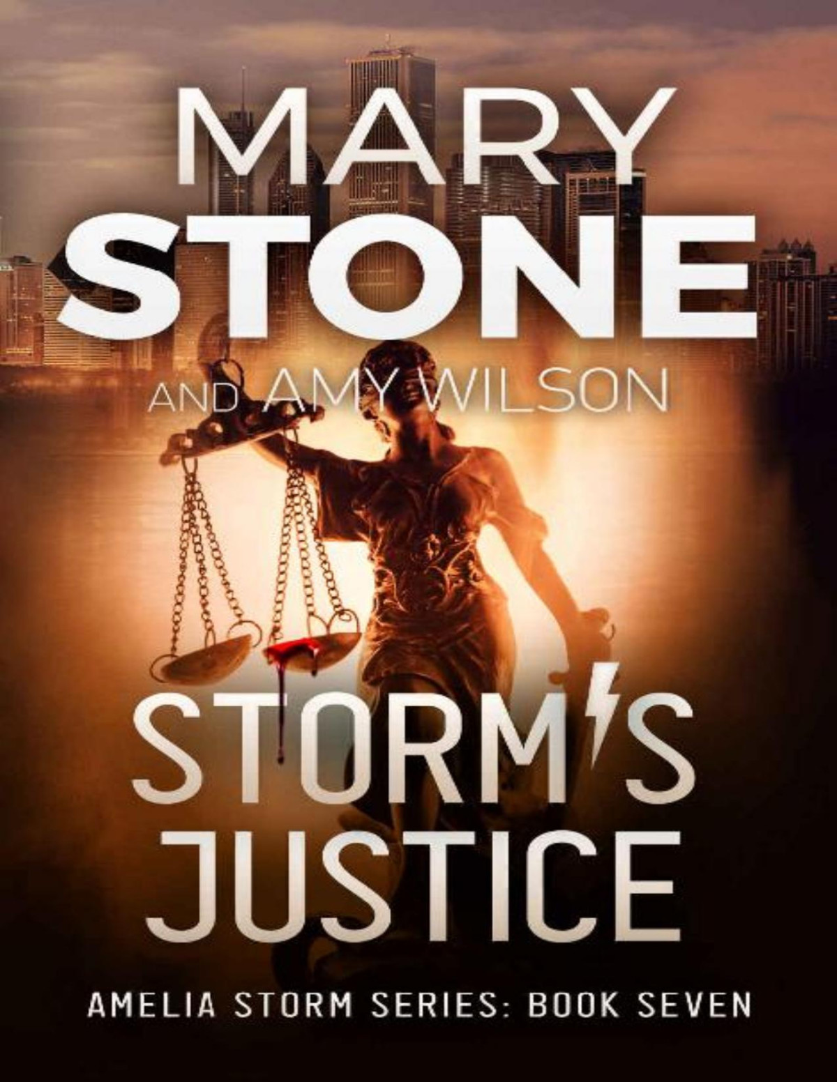 Amelia Storm Fbi Mystery 07 Storms Justice Mary Stone Amy Wilson