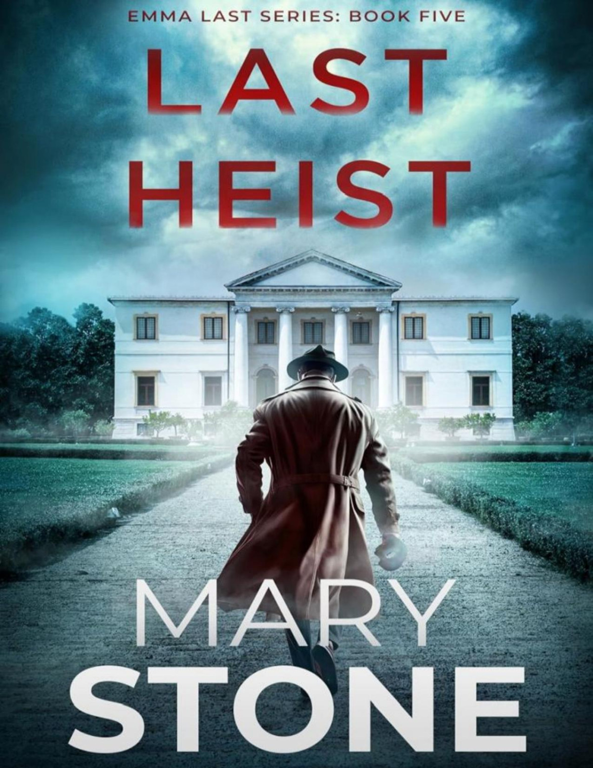 Emma Last Fbi Mystery 05 Last Heist Mary Stone