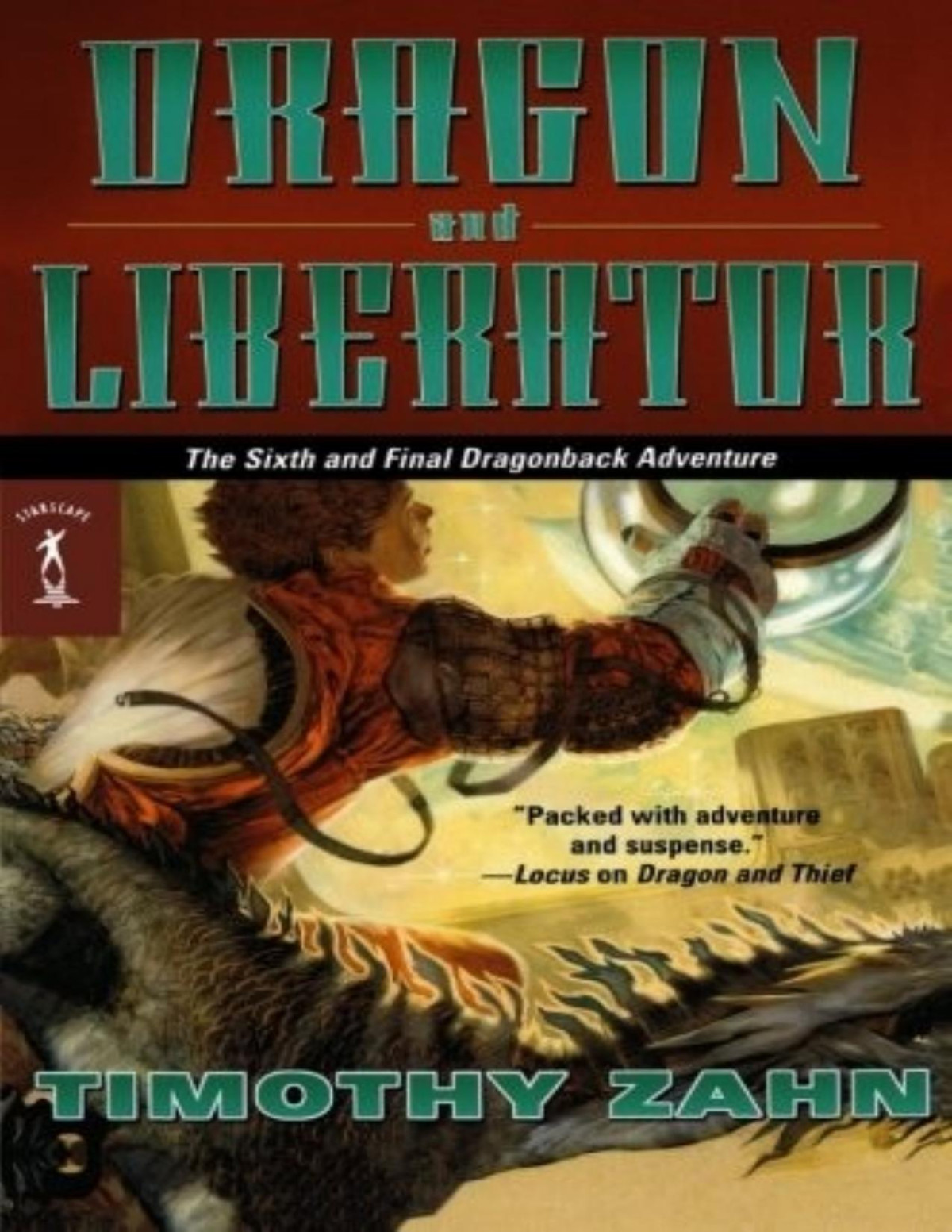 Dragonback 06 Dragon And Liberator Timothy Zahn