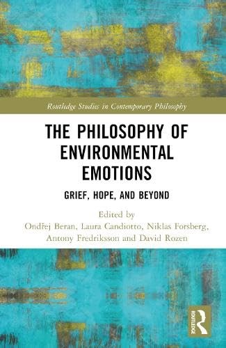 The Philosophy Of Environmental Emotions 1st Edition Antony Fredriksson