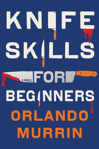Knife Skills For Beginners Orlando Murrin