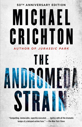 The Andromeda Strain Reprint Michael Crichton