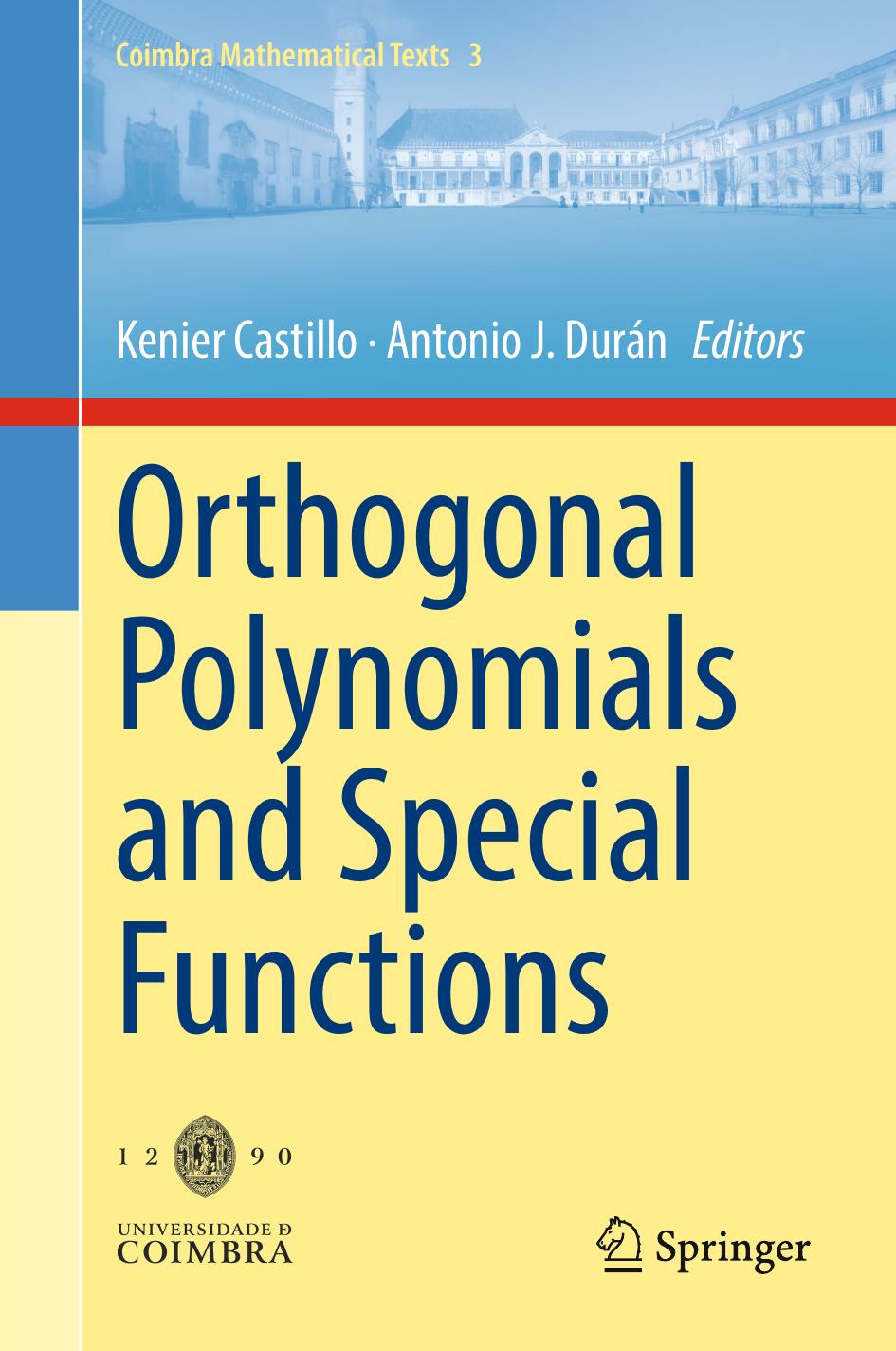 Orthogonal Polynomials And Special Functions 2024th Edition Kenier Castillo