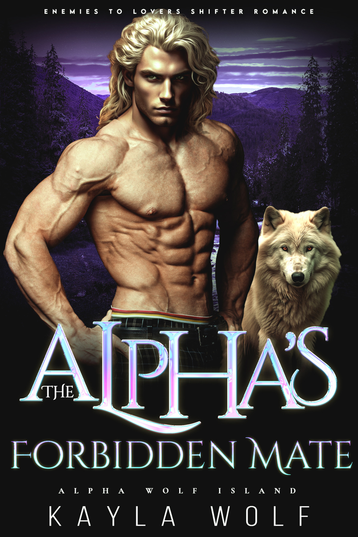 Alpha Wolf Island 5 The Alphas Forbidden Mate Kayla Wolf