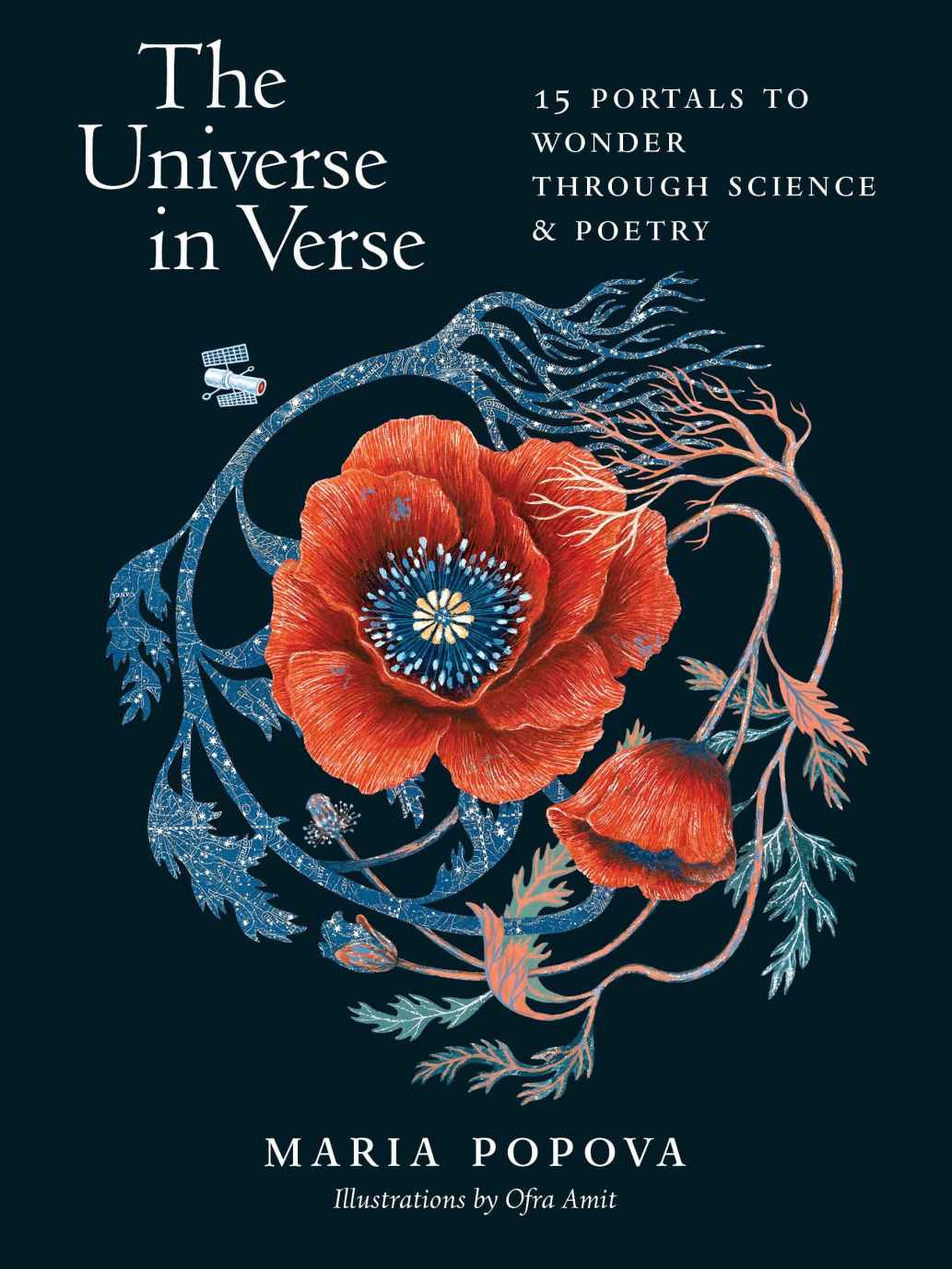 The Universe In Verse 15 Portals To Wonder Through Science Poetry Maria Popova