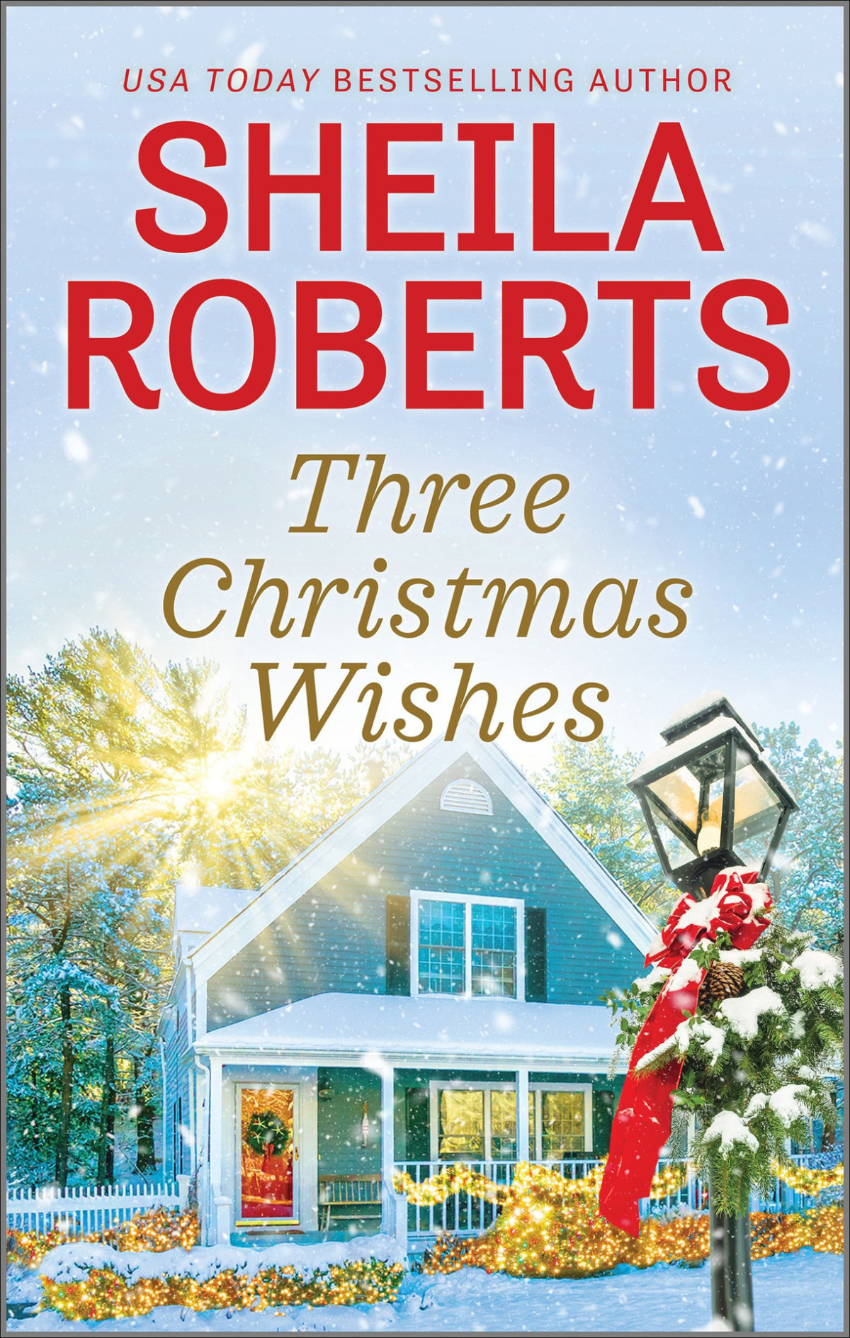 Three Christmas Wishes 1st Edition by Sheila Roberts 978-0369701701