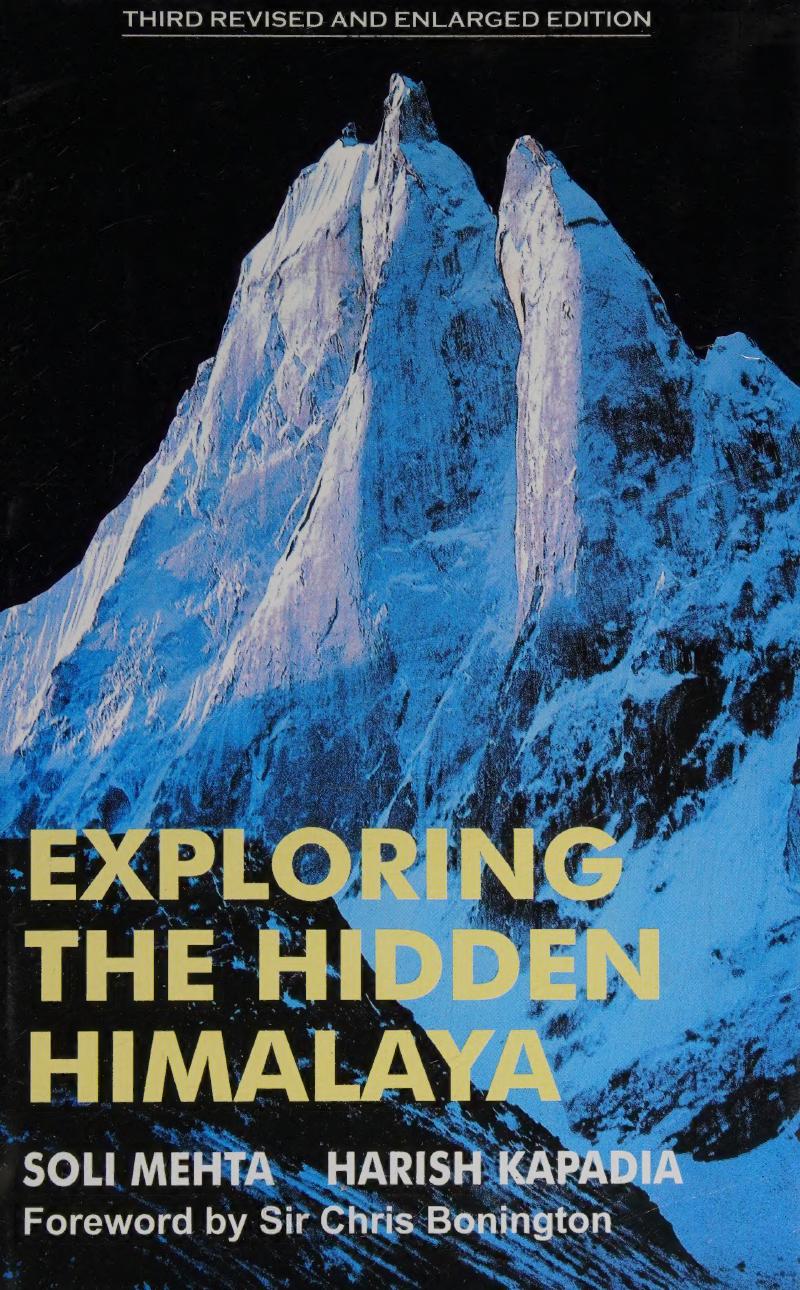 Exploring The Hidden Himalaya Soli Mehta Harish Kapadia