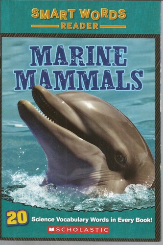 Marine Mammals Smart Words Reader Thea Feldman