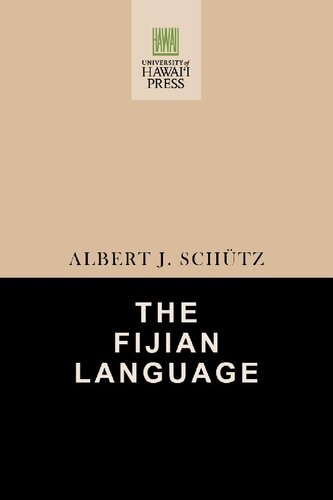 The Fijian Language Albert J Schtz
