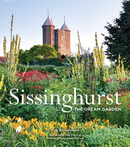 Sissinghurst The Dream Garden Tim Richardson