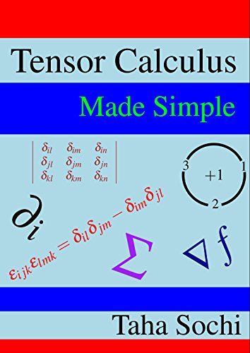 Tensor Calculus Made Simple Taha Sochi Sochi Taha