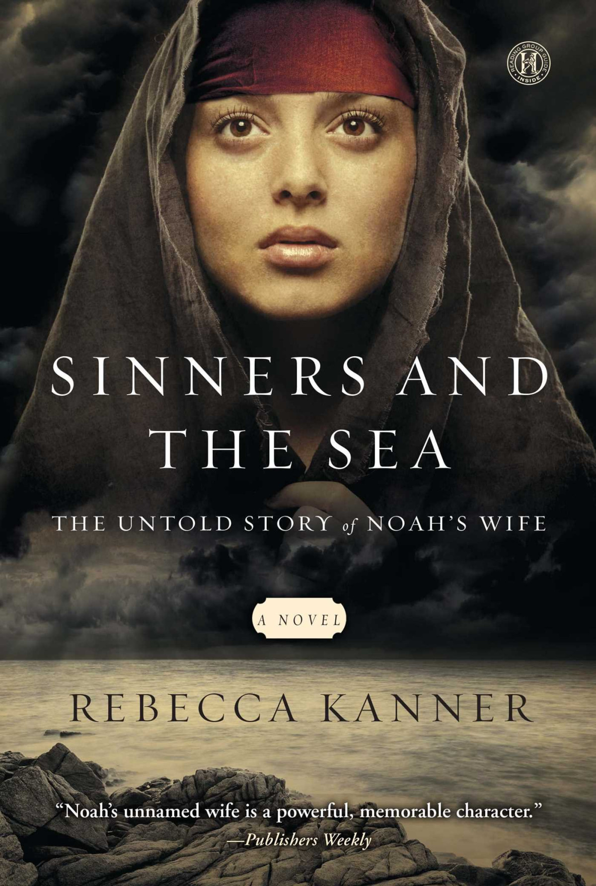 Sinners And The Sea The Untold Story Of Noahs Wife Rebecca Kanner