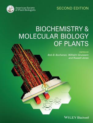 Biochemistry And Molecular Biology Of Plants Second Edition Buchanan