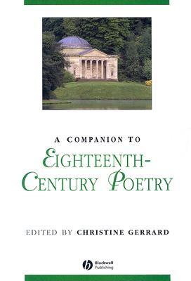 A Companion To Eighteenthcentury Poetry Paperback Ed 1 Publ Gerrard