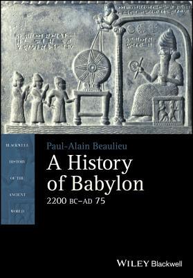 A History Of Babylon 2200 Bcad 75 Beaulieu Paulalain
