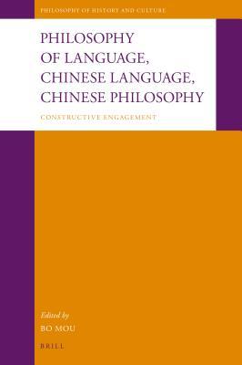 Philosophy Of Language Chinese Language Chinese Philosophy Constructive Engagement Mou