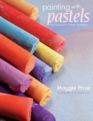 Painting With Pastels Easy Techniques To Master The Medium Price