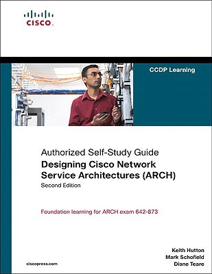 Authorized Selfstudy Guide Designing Cisco Network Service Architectures Arch Second Edition 2nd Edition Safari