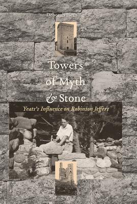 Towers Of Myth And Stone Yeatss Influence On Robinson Jeffers Fleming