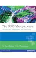 The 8085 Microprocessor Architecture Programming And Interfacing 1e Onlineausg Kumar
