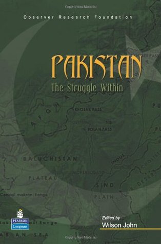 Pakistan The Struggle Within 1st Impression Wilson John