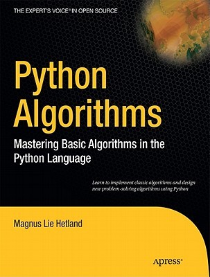Python Algorithms Mastering Basic Algorithms In The Python Language Hetland