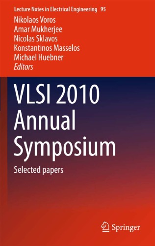 Vlsi 2010 Annual Symposium Selected Papers Voros Nikolaos S