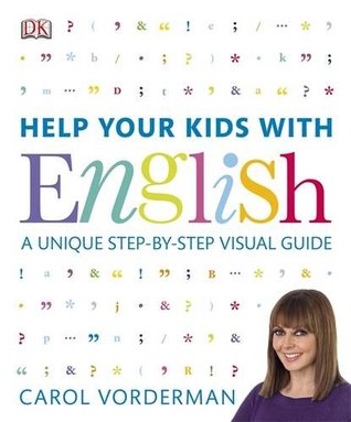Help Your Kids With English A Unique Stepbystep Visual Guide Vorderman