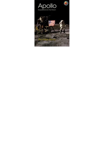 Apollo Expeditions To The Moon The Nasa History Cortright Edgar Meditor