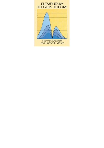 Elementary Decision Theory Chernoff Hermanmoses Lincoln E