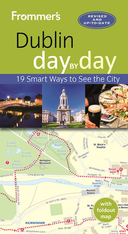 Frommers Dublin Day By Day Third Edition Jack Jewers