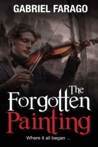 The Forgotten Painting Gabriel Farago
