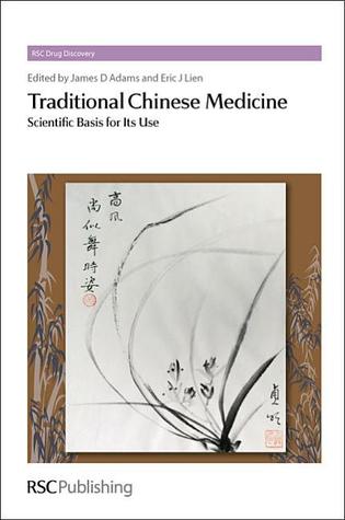 Traditional Chinese Medicine Scientific Basis For Its Use Adams