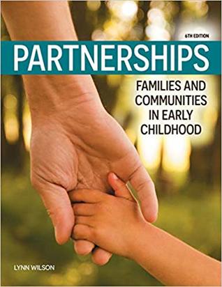 Partnerships Families And Communities In Early Childhood Large Print Edition Wilson