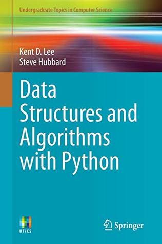 Data Structures And Algorithms With Python Lee Kent Dhubbard