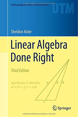 Linear Algebra Done Right Third Edition 3rd Ed Rev And Enl Sheldon Axler