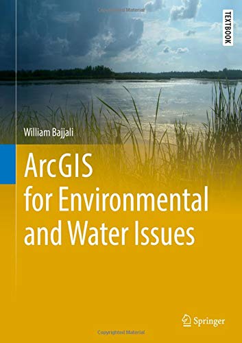 Arcgis For Environmental And Water Issues 1st Edition 2018 Bajjali
