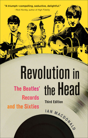 Revolution In The Head The Beatles Records And The Sixties Macdonald