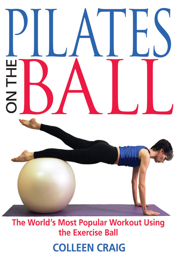Pilates On The Ball Colleen Craig
