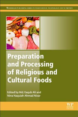 Preparation And Processing Of Religious And Cultural Foods Ali
