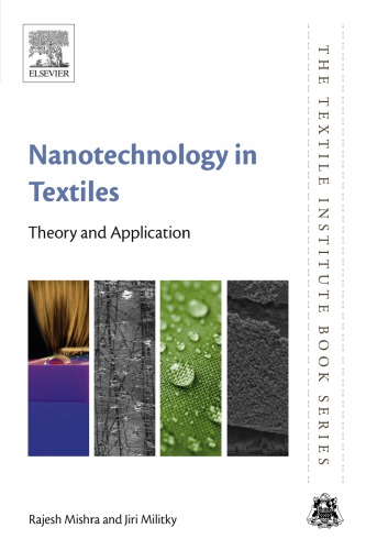 Nanotechnology In Textiles Theory And Application Militky Jiri Mishra