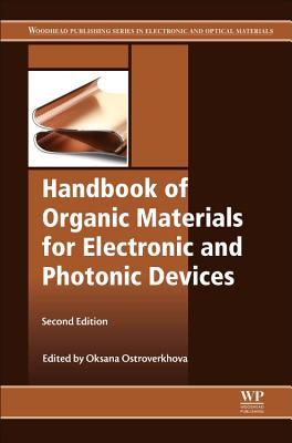 Handbook Of Organic Materials For Electronic And Photonic Devices Second Edition Ostroverkhova