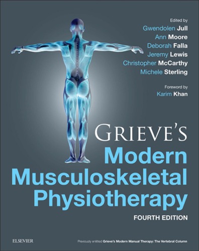 Grieves Modern Musculoskeletal Physiotherapy 4th Edition Jull